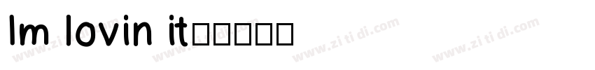 Im lovin it.字体转换